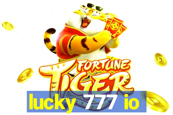 lucky 777 io